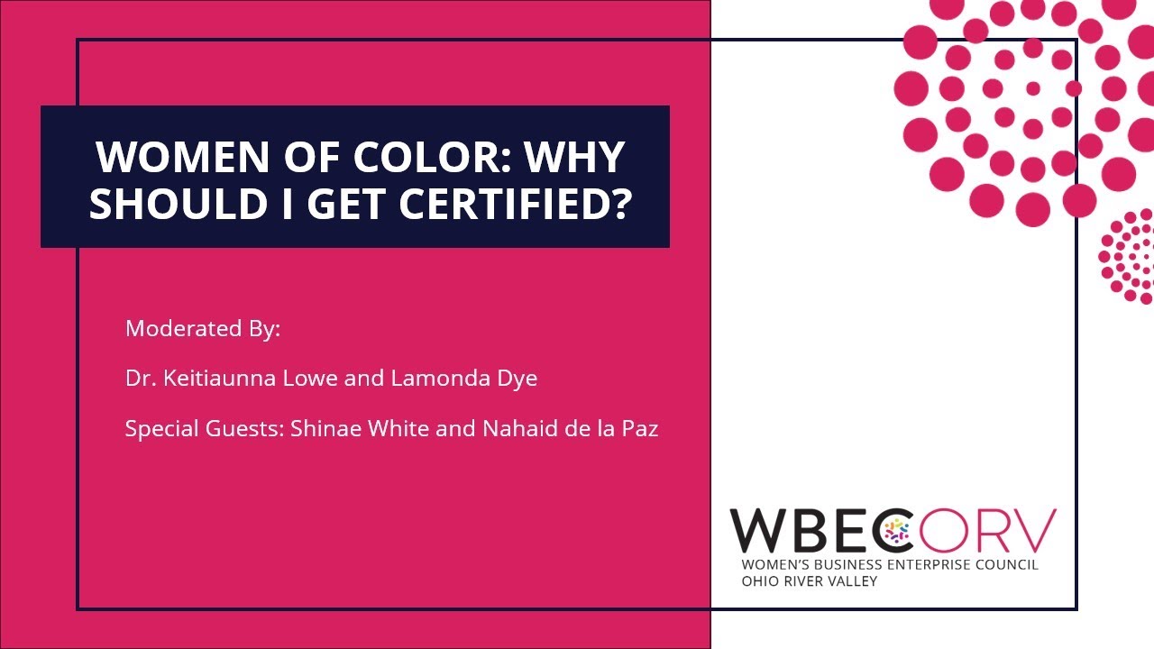 Women of Color Why Should I Get Certified | November 2025