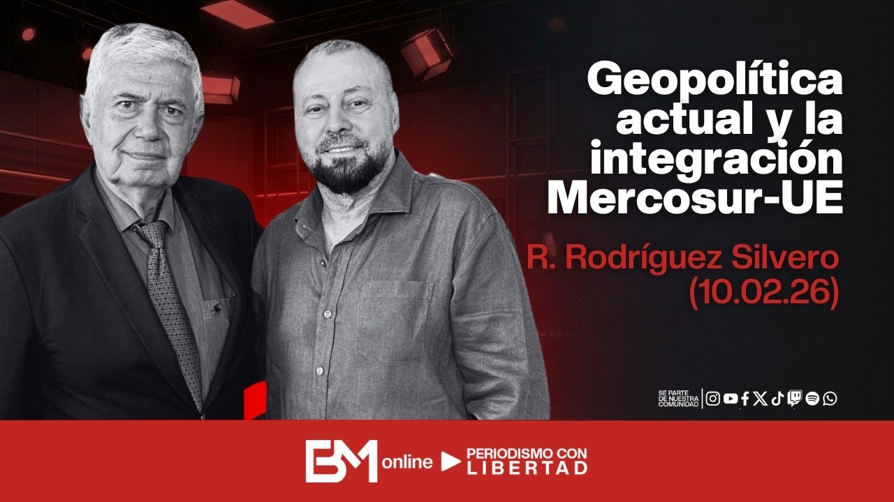 Geopolítica actual y la integración Mercosur-UE - Ricardo Rodríguez Silvero (10.02.26)