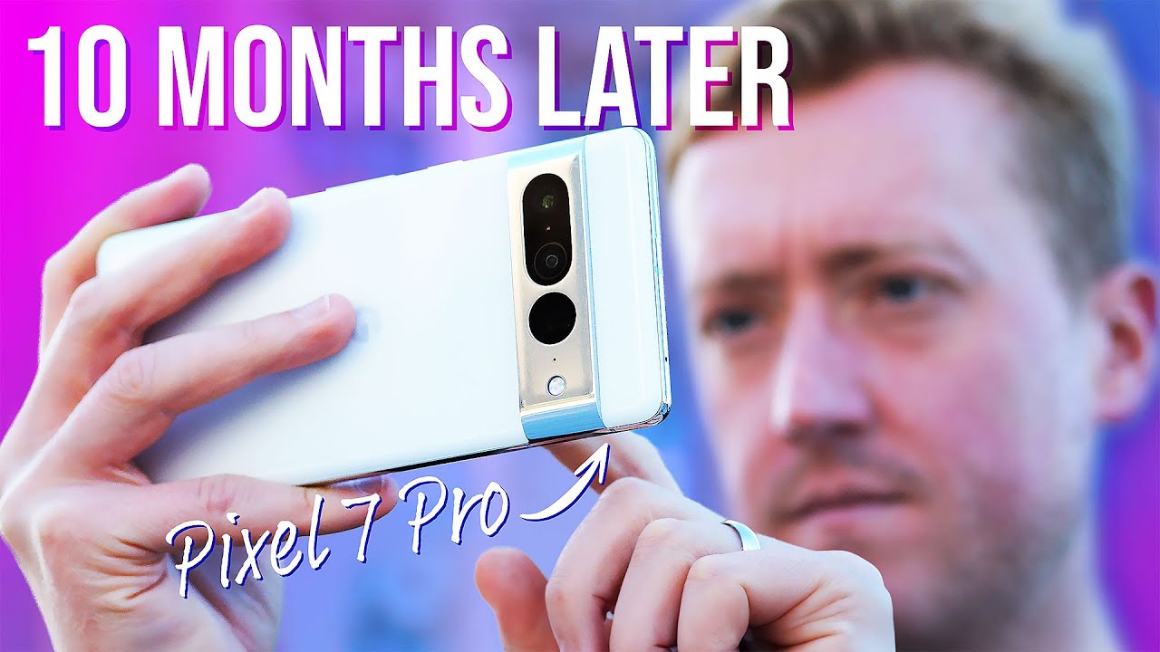 Pixel 7 Pro 10 Months On: Do I STILL Love It? 😮