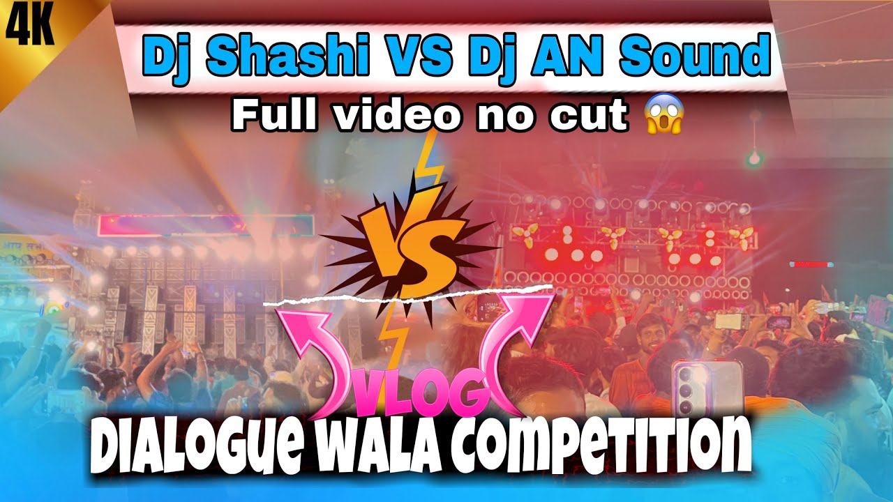 Dj Shashi 💥का दूसरा competition 😱Dj Shashi VS Dj A.N Sound Meerut 😈@Dj Shashi Jharkhand No.1 Dj