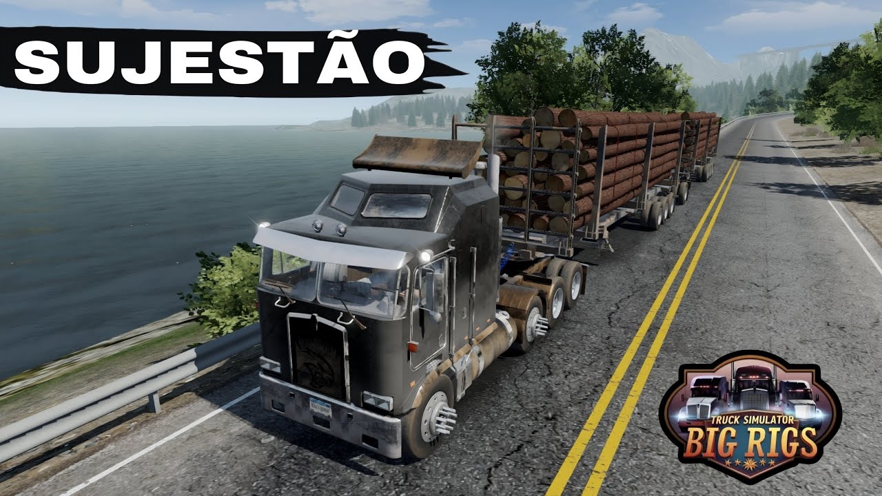BIG RIGS - PRÓXIMA atualização.