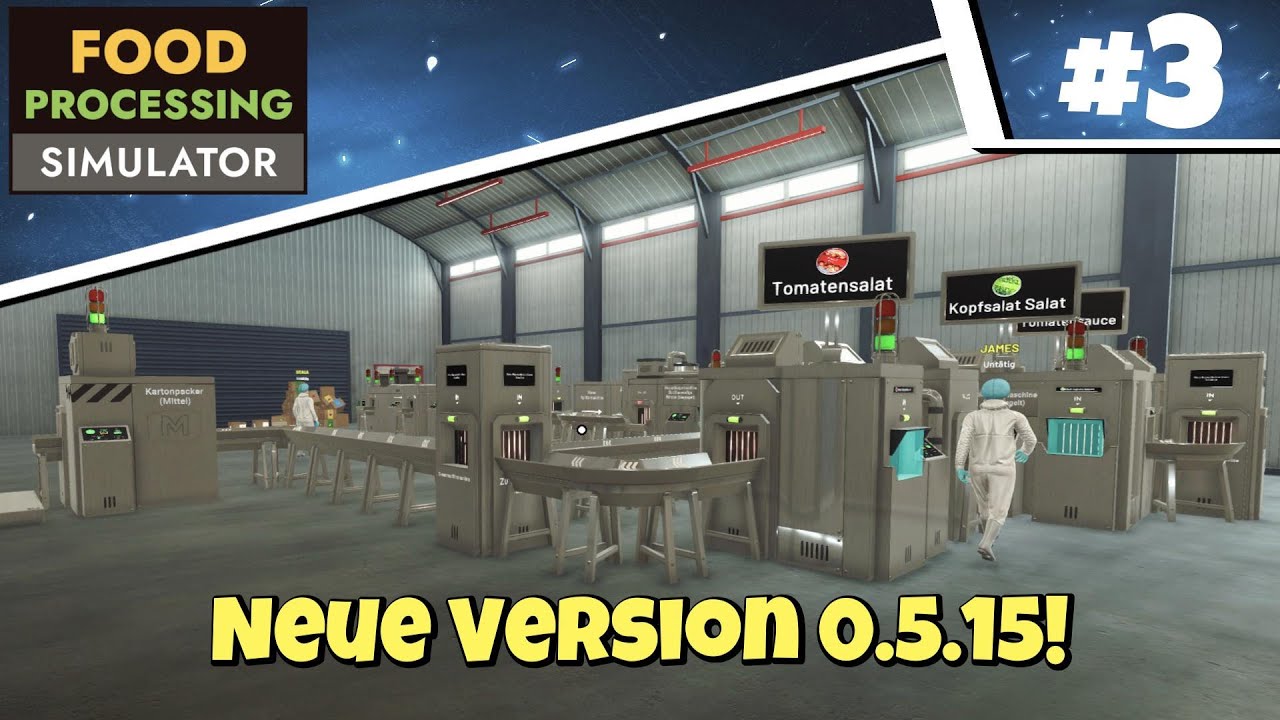 Food Processing Simulator 🥬 #3 - UPDATE 0.5.15! 🛠️ Radikaler Umbau für mehr Platz!