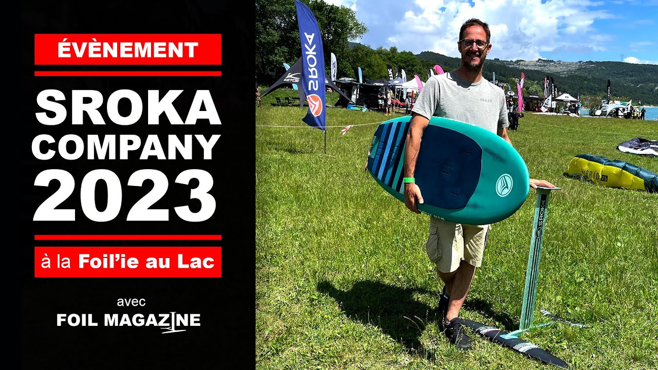 SROKA COMPANY à la Foil'ie au Lac 2023 (planches, voiles et foil)