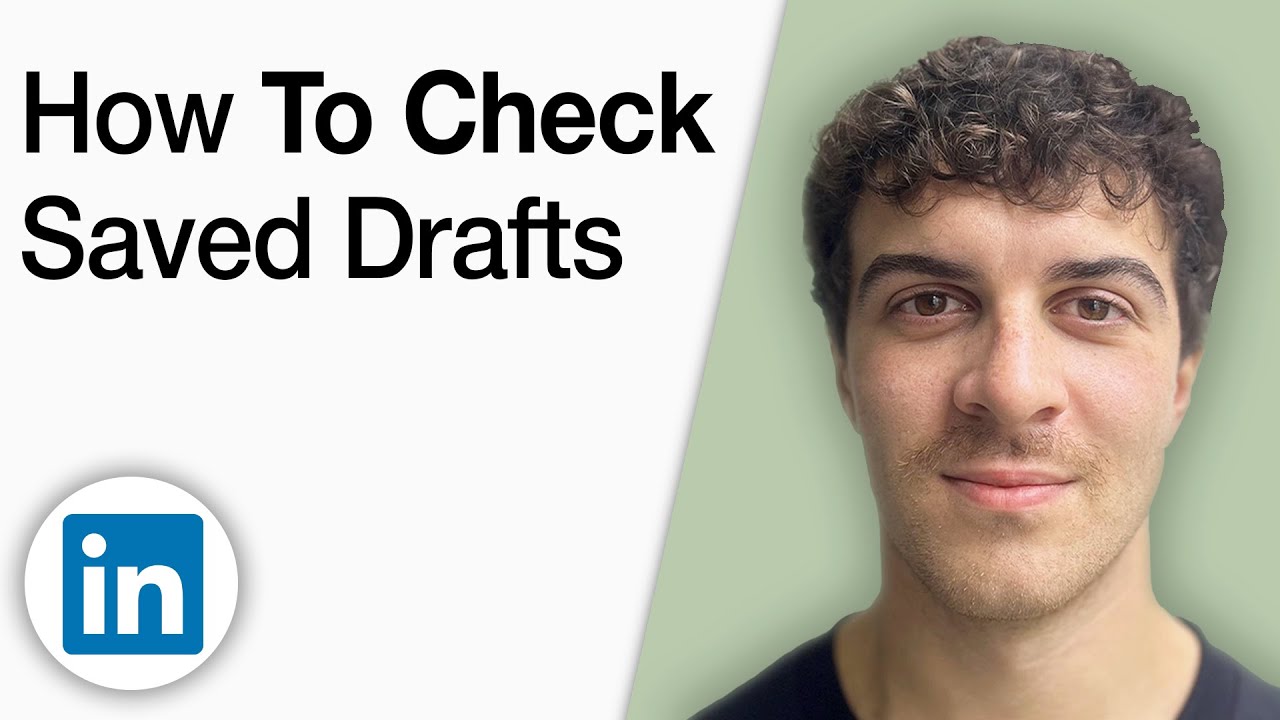 How to Check Saved Drafts on LinkedIn [2025 Full Guide]