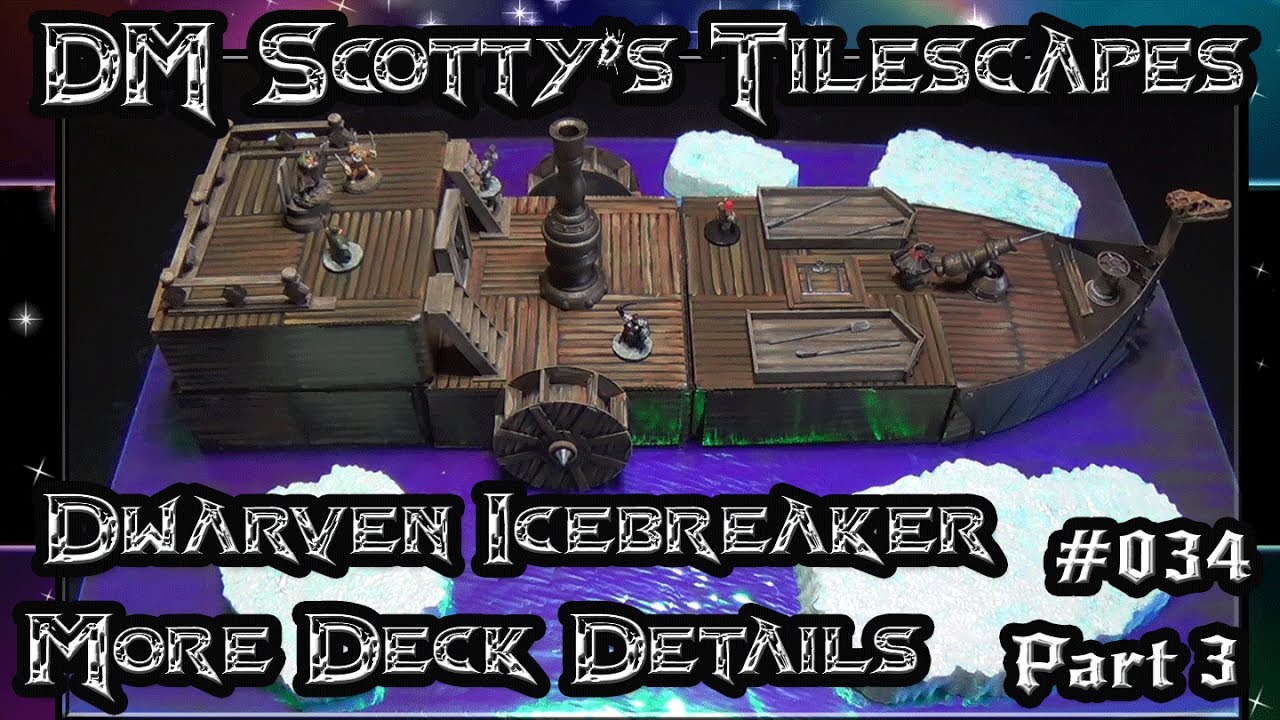 Dwarven Icebreaker More Deck Details Tilescapes #34 Part3)