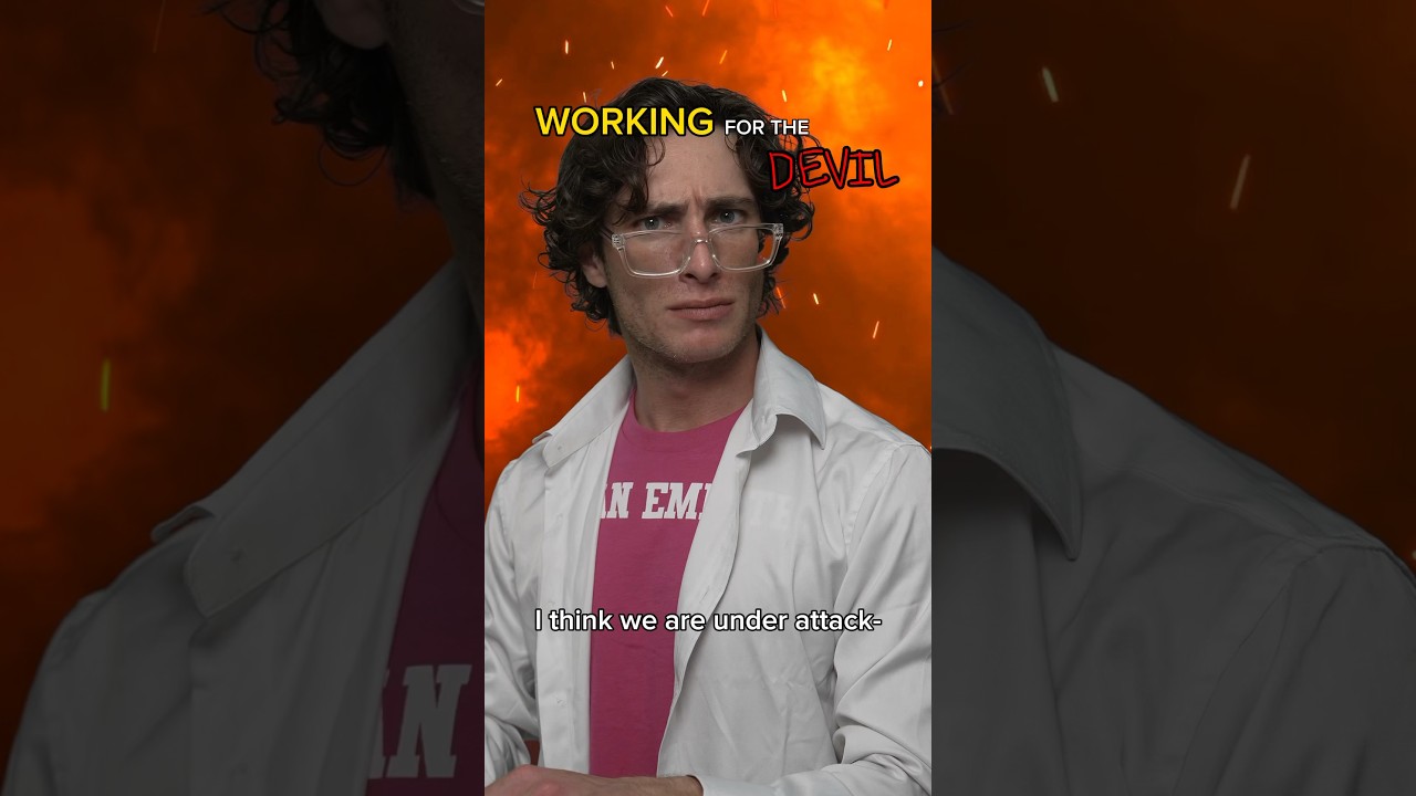 When you work for The Devil