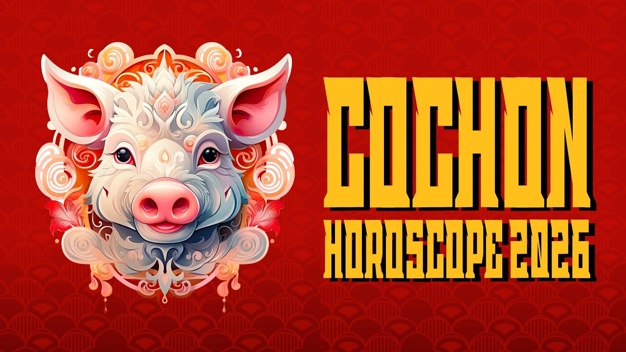 Horoscope Chinois 2026 - Pr&eacute;visions pour le Cochon