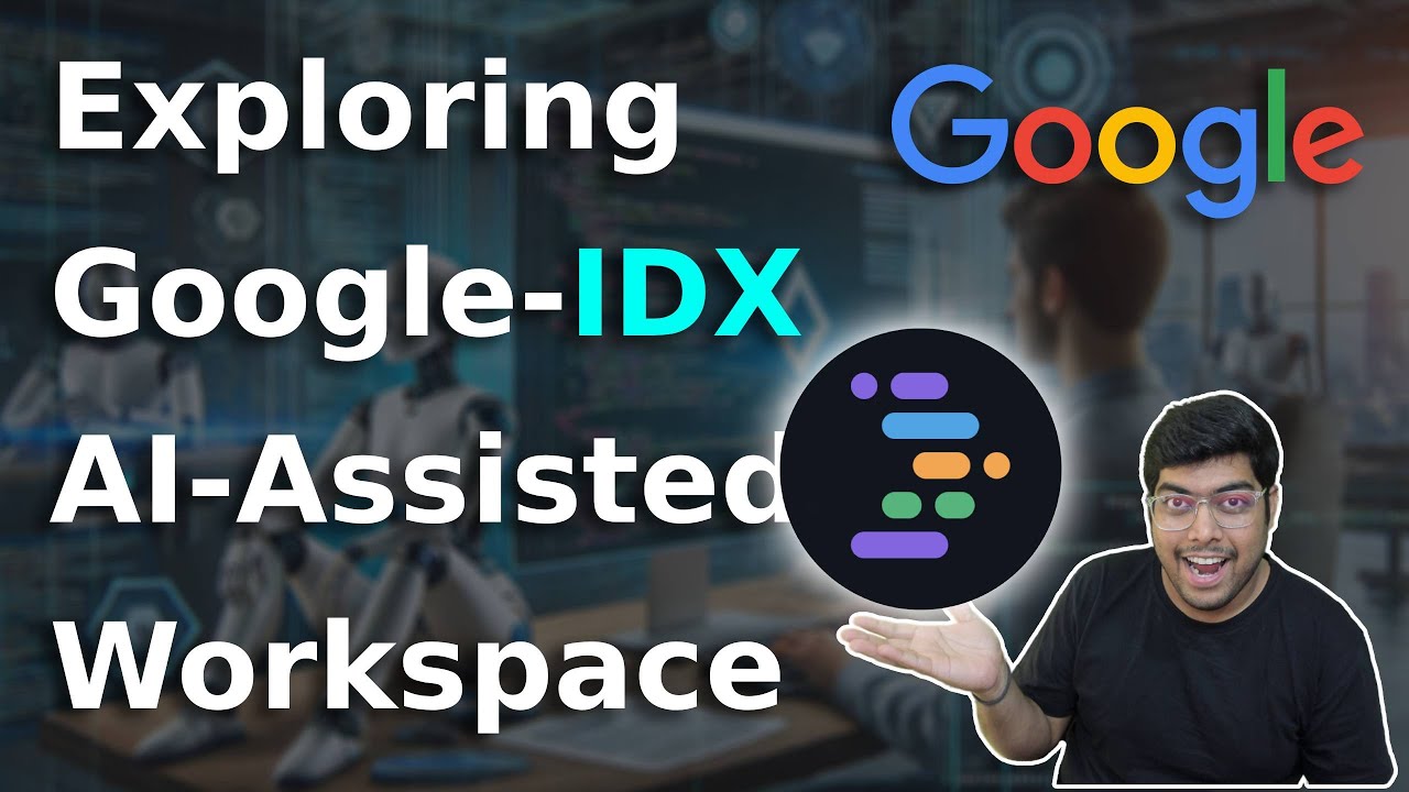Exploring Google IDX - AI Assisted Workspace | HINDI