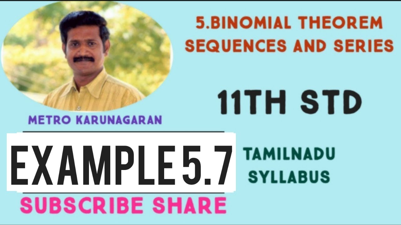 11th Std Maths Example 5.7 Ex.5.1 The 2nd,3rd,4th term of (x+a)^n are 240, 720,1080. Find x,a,n