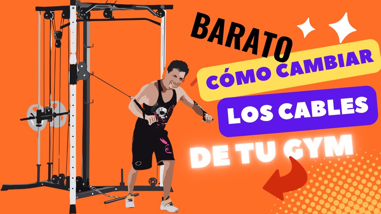 👉CÓMO CAMBIAR los cables del GYM: FÁCIL🔨, RÁPIDO⚡ Y ECONOMICO 💵
