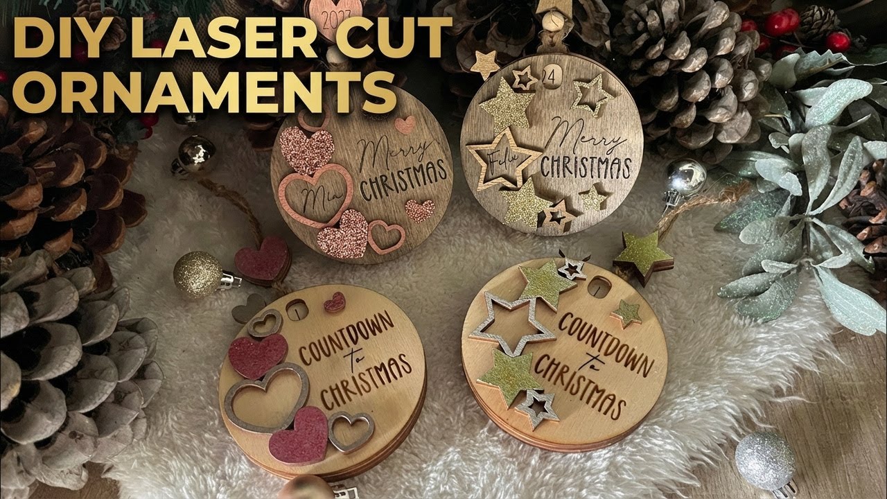 DIY Laser Cut Christmas Countdown Ornaments | Holiday Project