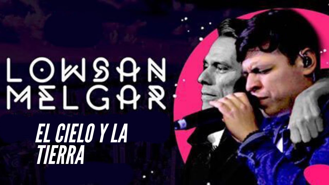 😇 EL CIELO Y LA TIERRA 😎 Lowsan Melgar, Hijo de Julio Melgar- 👏 (Concierto - Ambato - Ecuador) 😇