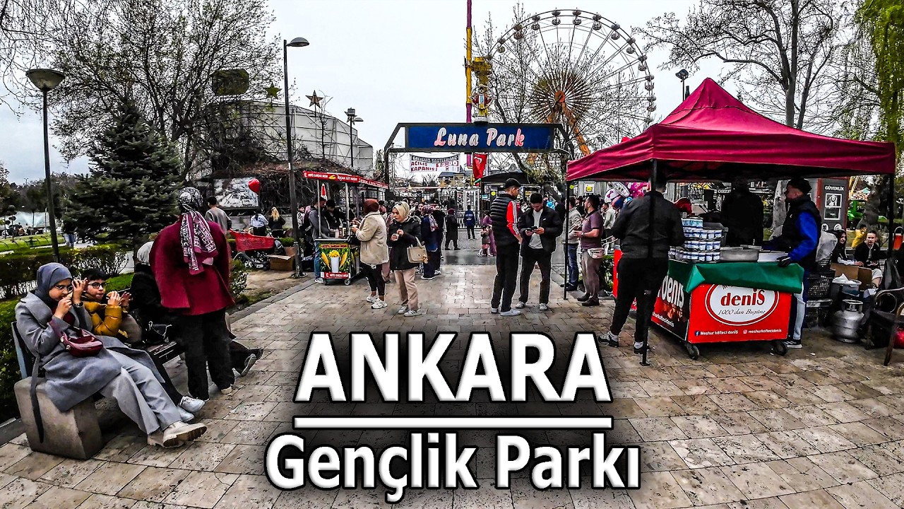 Lunapark Yürüyüş Turu | Explore Ankara's Gençlik Park in 4K