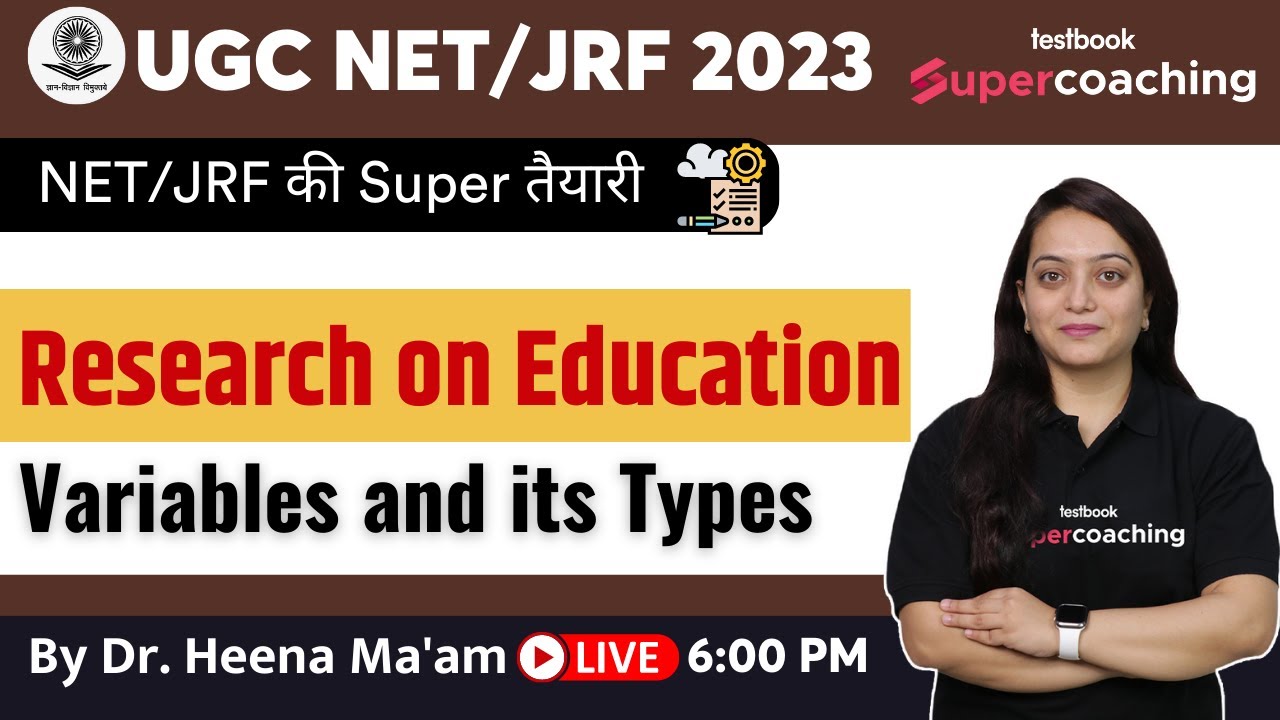 UGC NET 2023 | Variables and its Types - Research in Education | Important MCQs | Dr. Heena Ma'am