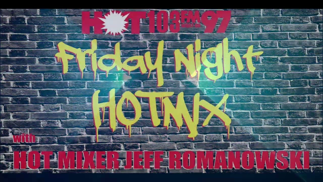 Friday Night Hotmix 2025 Jeff ROMANOWSKI
