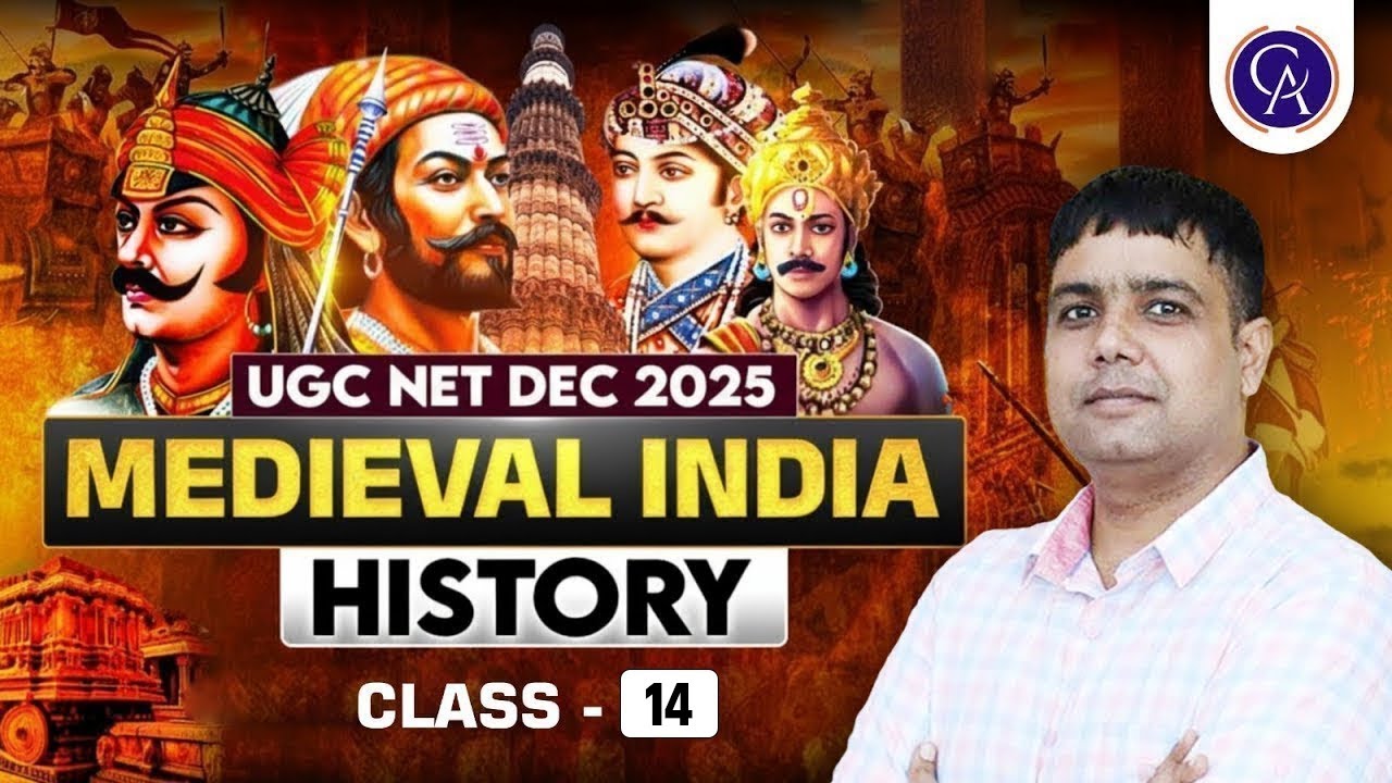 UGC NET 2025 History | Medieval India Class 14 | Complete Preparation by Rohit Sir
