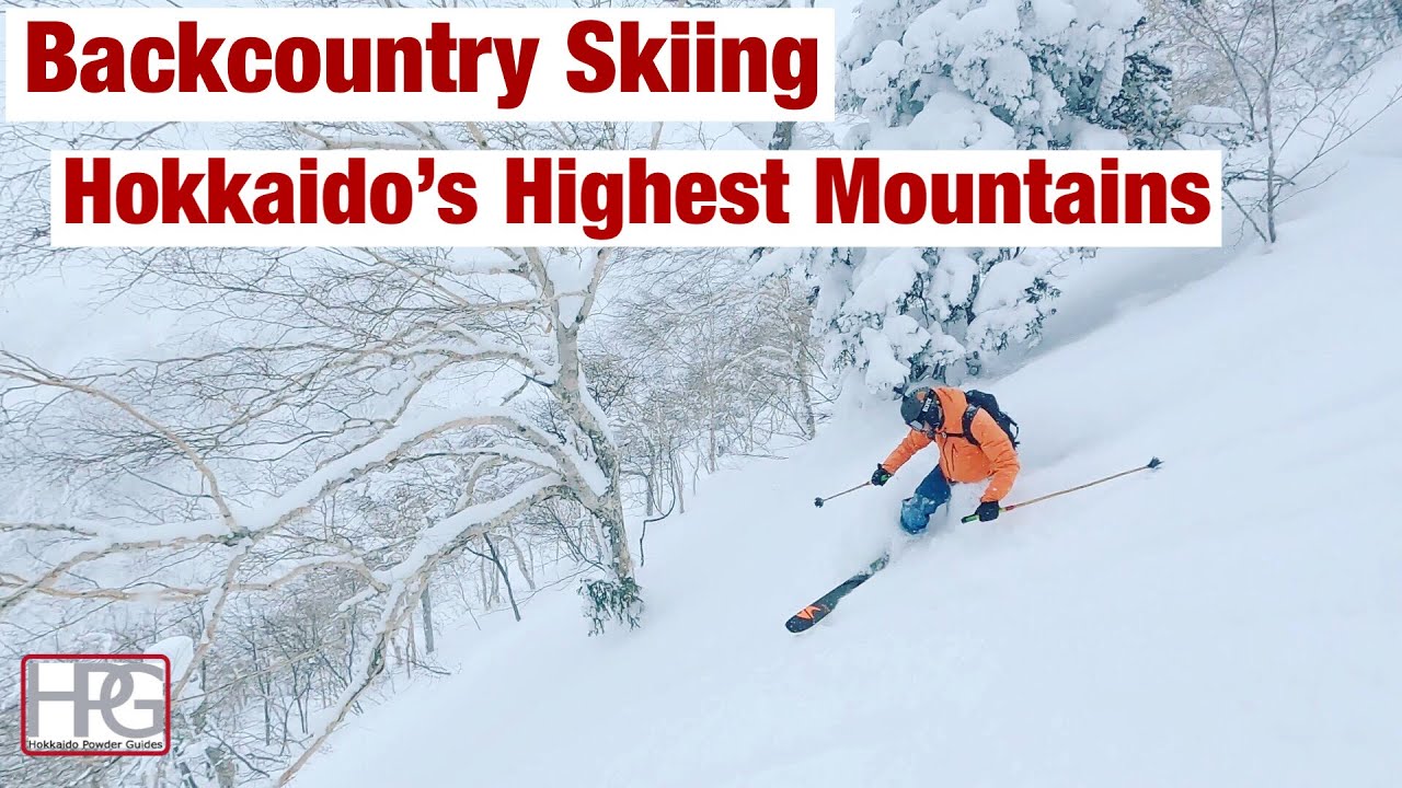 BACKCOUNTRY SKIING HOKKAIDO’S HIGHEST MOUNTAINS; Japan’s Daisetsuzan National Park