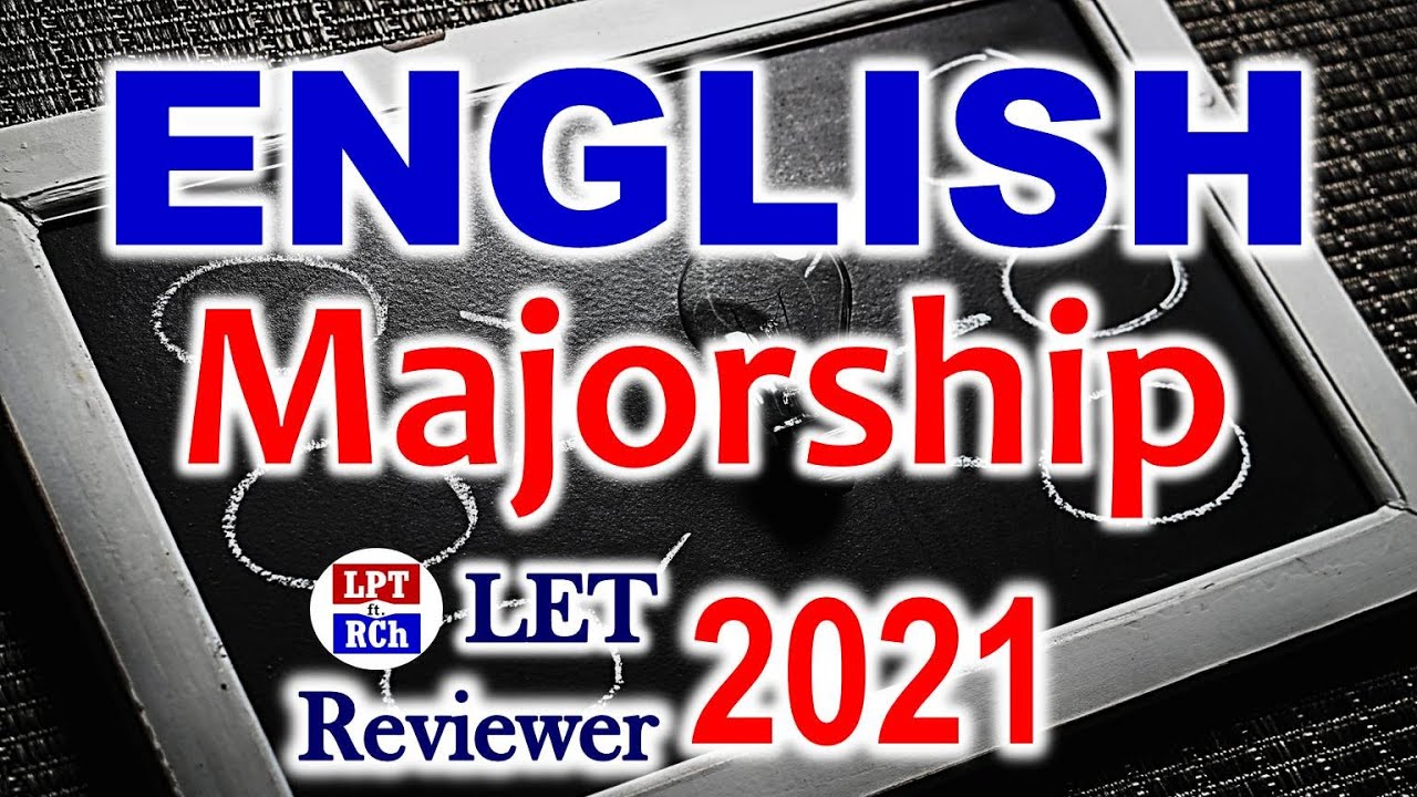 LET Reviewer for English Majorship -  March 2021 Pre Board Examination