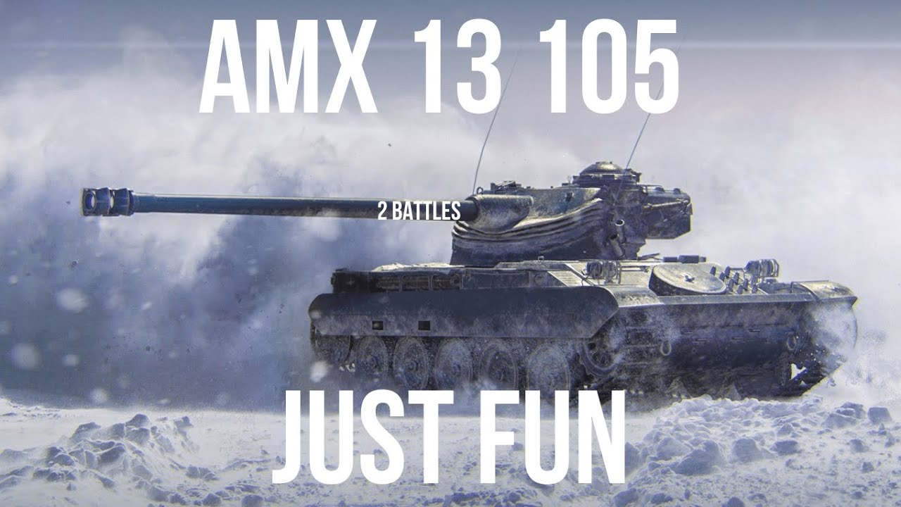AMX 13 105 - Two battle just for fun