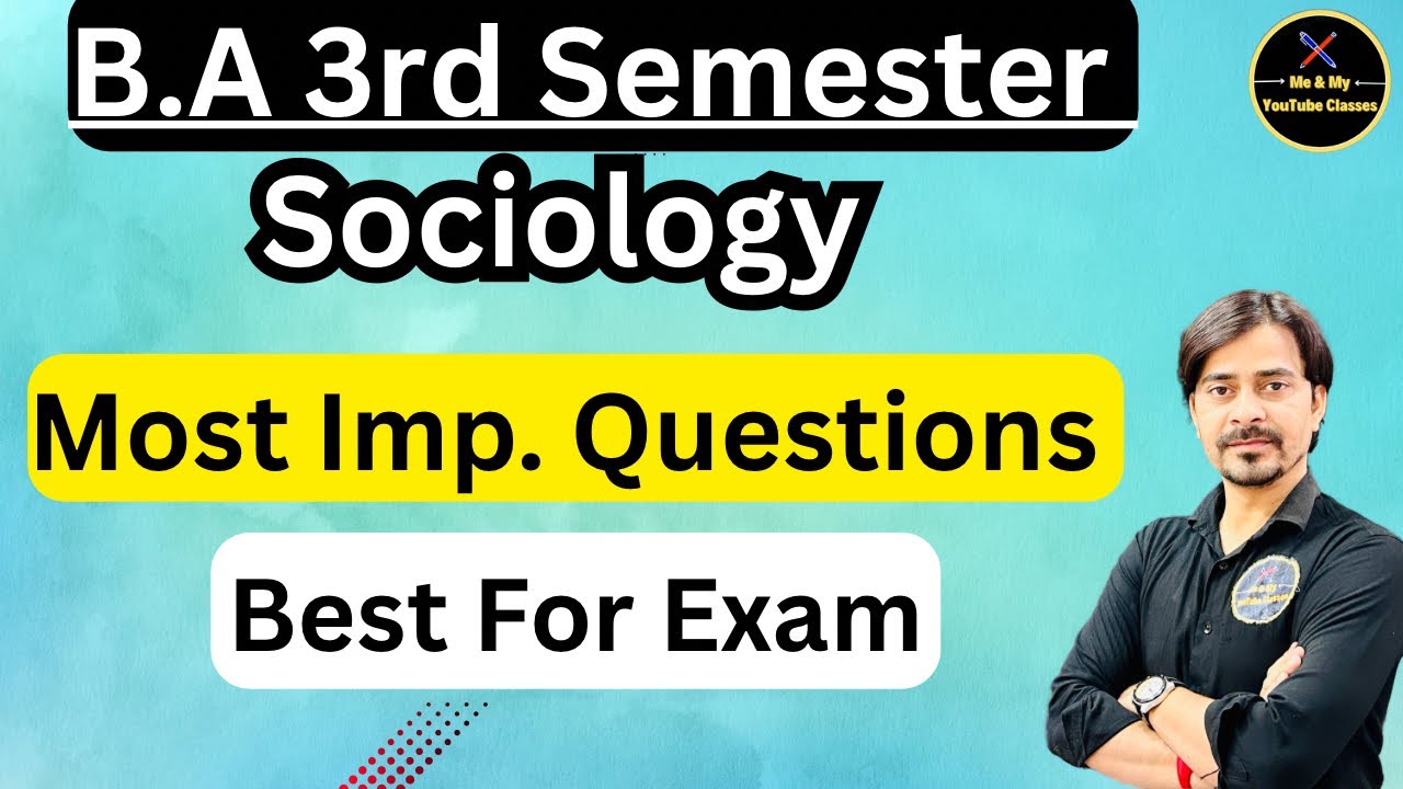 B.A 3rd Sem. Sociology // Most Imp. Questions // BEst