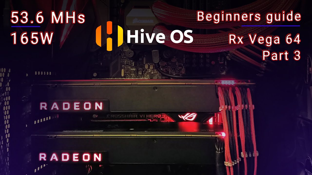 Beginners guide : Rx Vega 64 Ethereum mining Part 3 - HiveOS