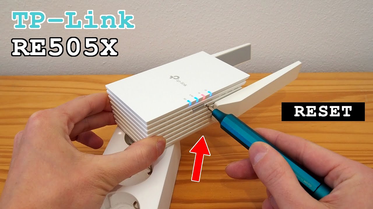 TP-Link RE505X Wi-Fi 6 extender dual band &bull; Factory reset