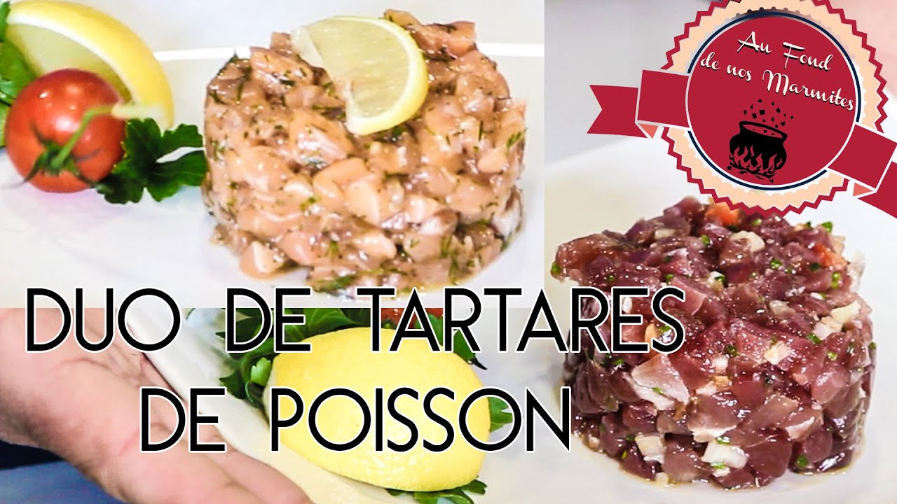 [ Au Fond de nos Marmites #8 ] Duo de tartares de poisson