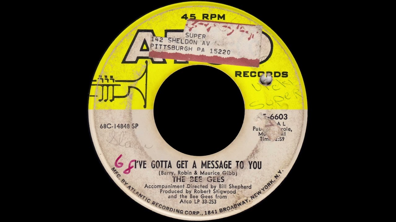 1968 The Bee Gees - I've Gotta Get A Message To You