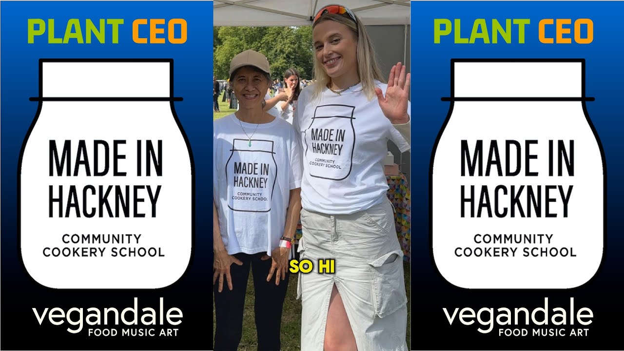 Cooking Up Change: Made in Hackney's Mission to Save London | PLANT CEO || PLANT CEO