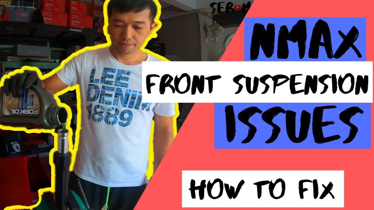 SUSPENSION TUNING | NMAX/AEROX FRONT SUSPENSION ISSUES | HOW TO FIX IT PART 1