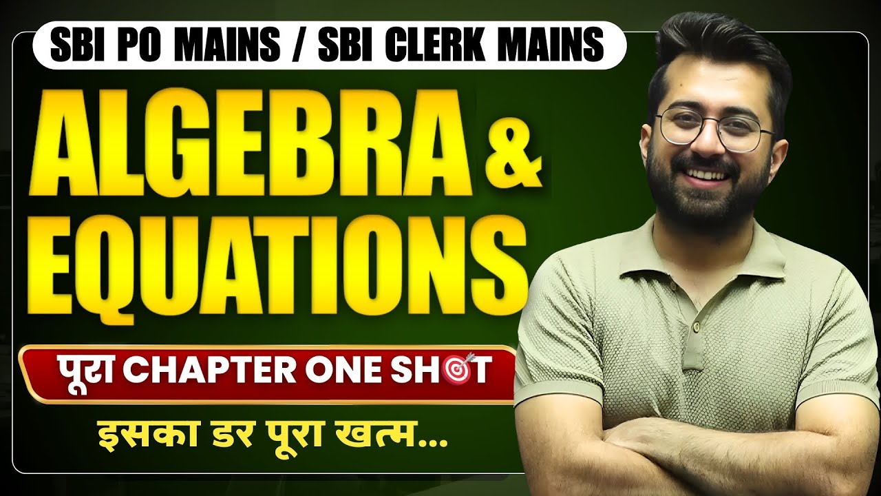 Algebra | Inequalities | Number System in ONE SHOT 🔥 | SBI PO Mains / Clerk Mains | Aashish Arora