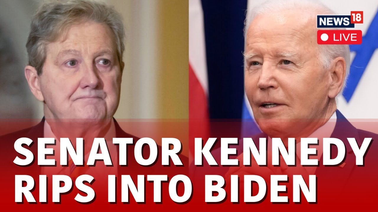 LIVE:  Senator John Kennedy Fumes: Biden’s Open Border Helps Cartels And Terrorists LIVE | N18L