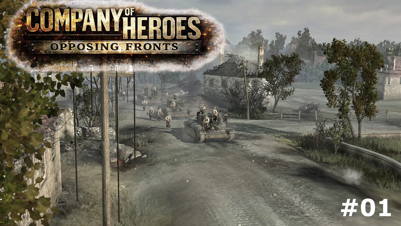 Company of Heroes Opposing Fronts #01 (No Commentary)
