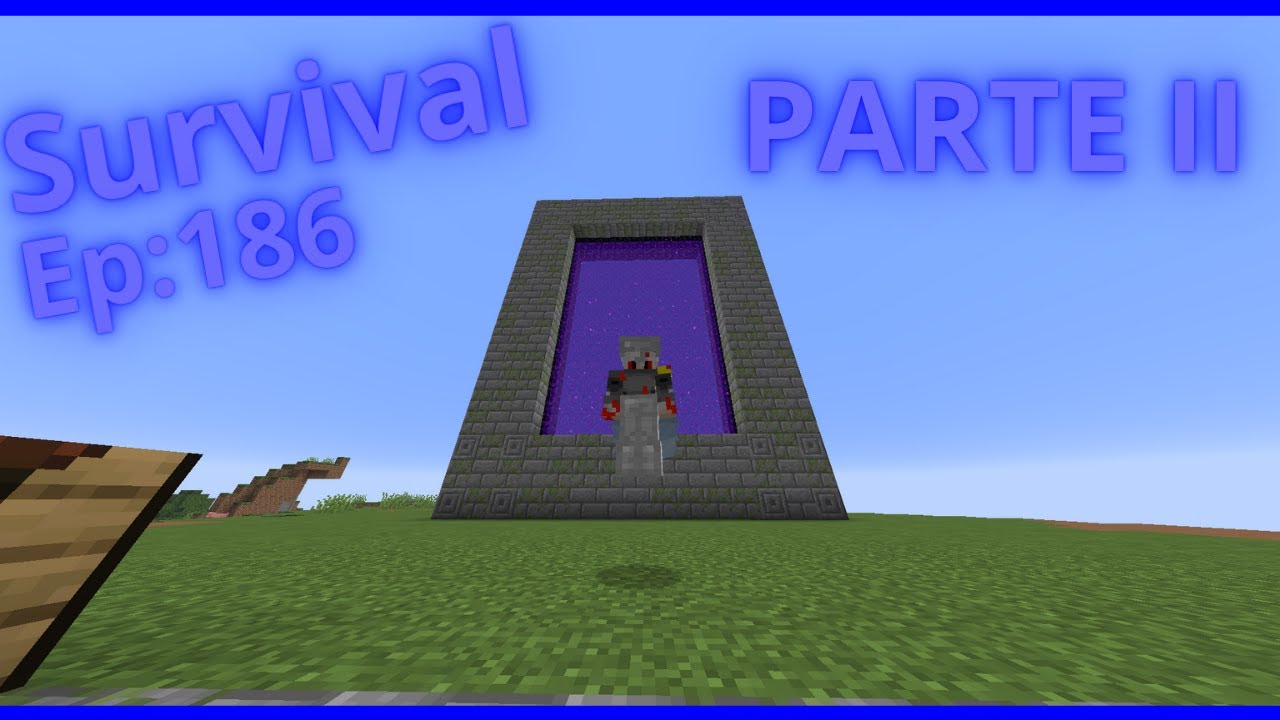 Il nuovo portale del Nether! Parte 2 SURVIVAL EP:186