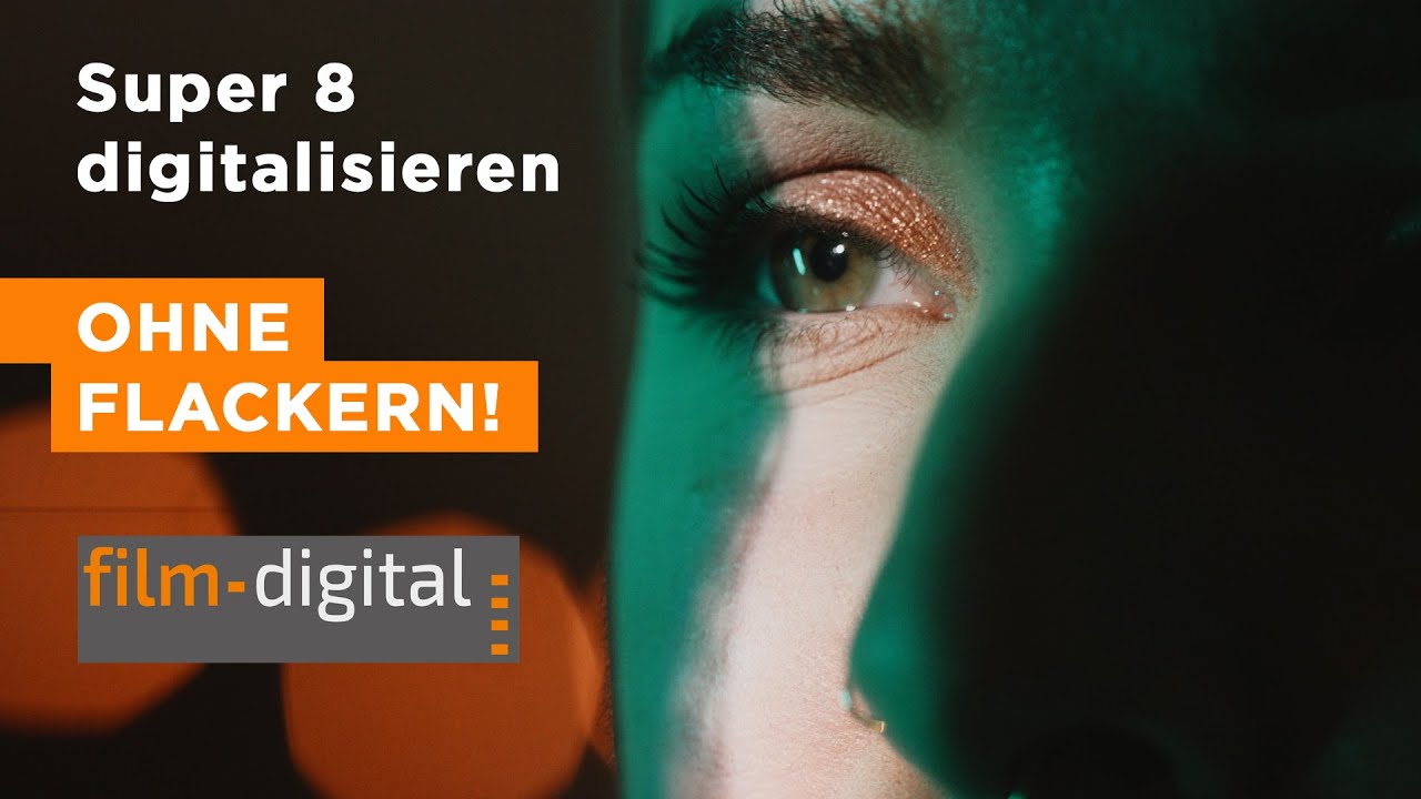 Super 8 digitalisieren ohne Flackern