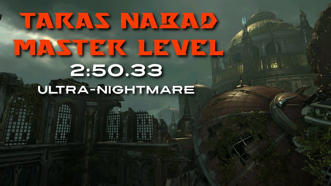 [WR] Taras Nabad Master Level in under 3 minutes - Ultra-Nightmare (2:50.33)
