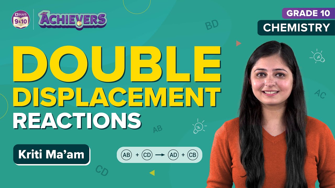 Double Displacement Reactions with Examples: Chemical Reactions and Equations Class 10 Science