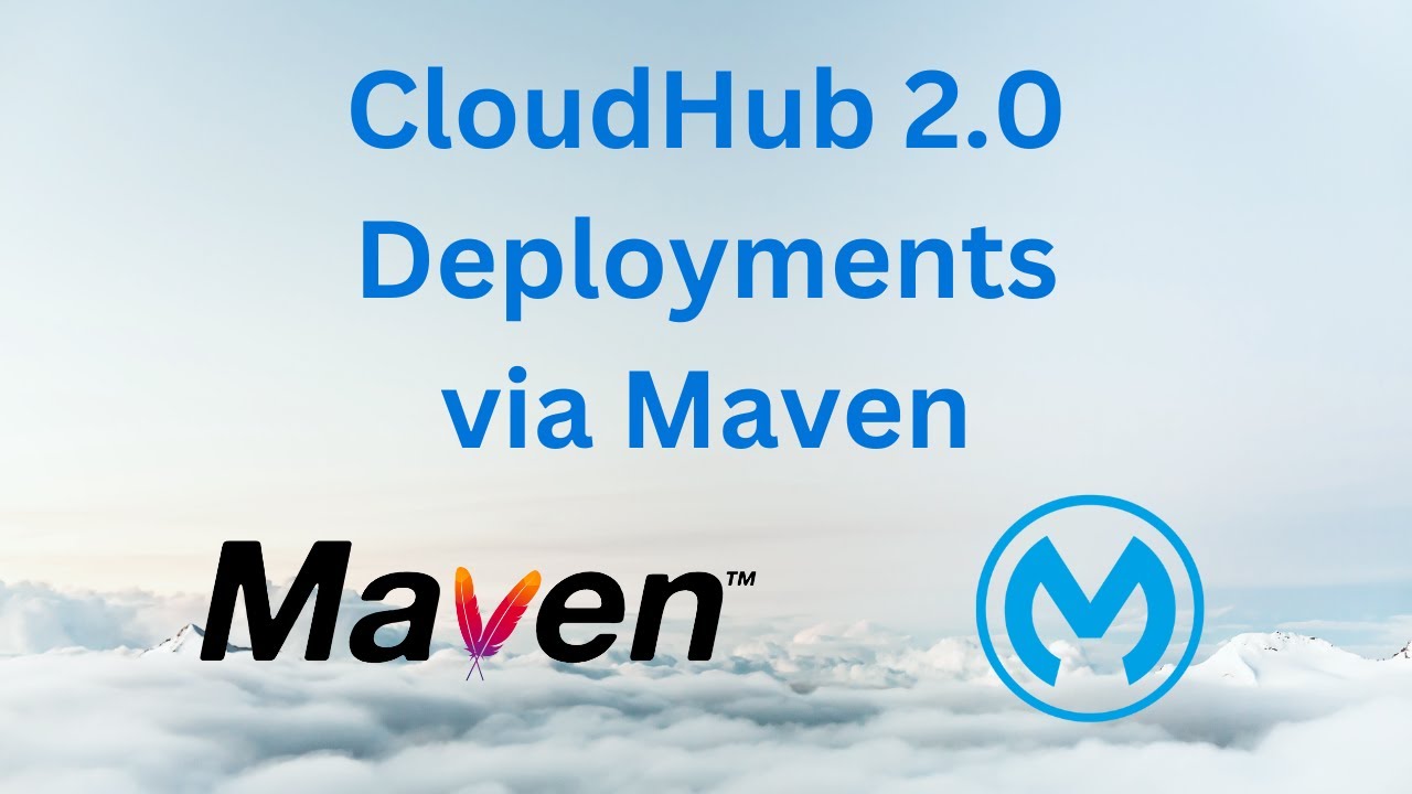Automate Deployments to CloudHub 2.0 with Maven - Demo - MuleSoft Anypoint Platform Runtime Manager