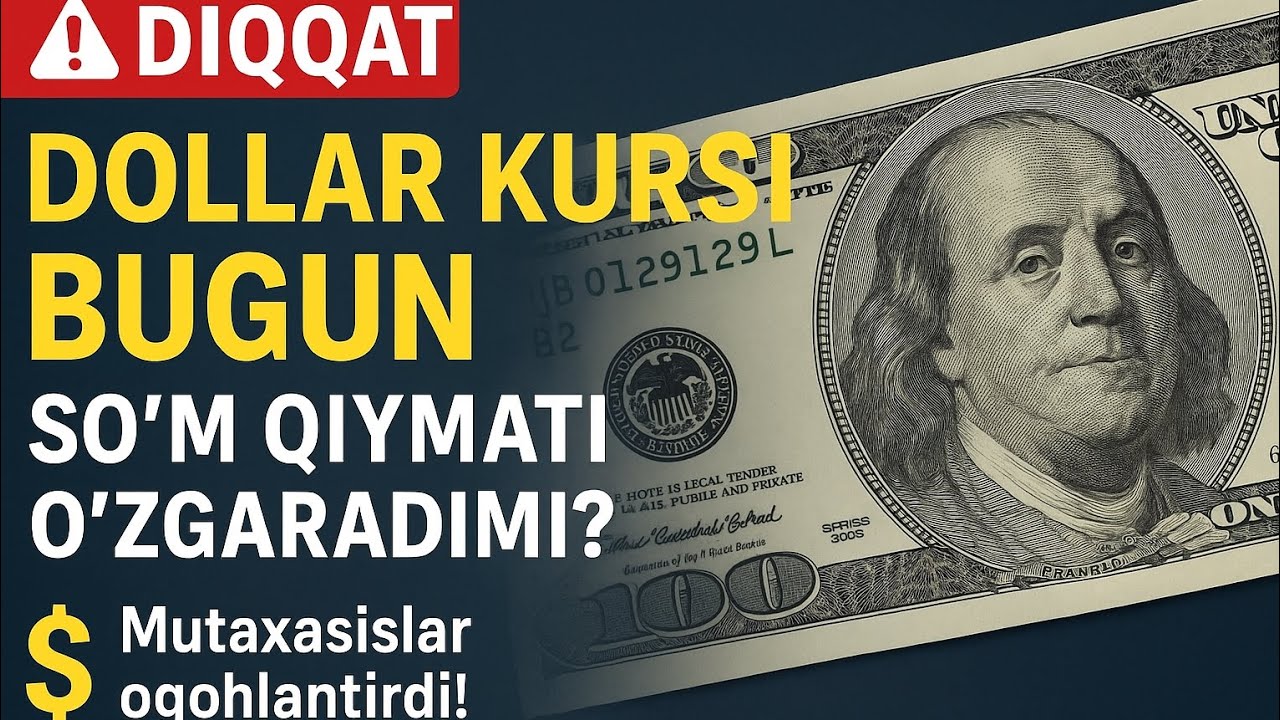 💱 Dollar kursi bugun: so&lsquo;m qiymati o&lsquo;zgaradimi? Mutaxassislar ogohlantirdi!