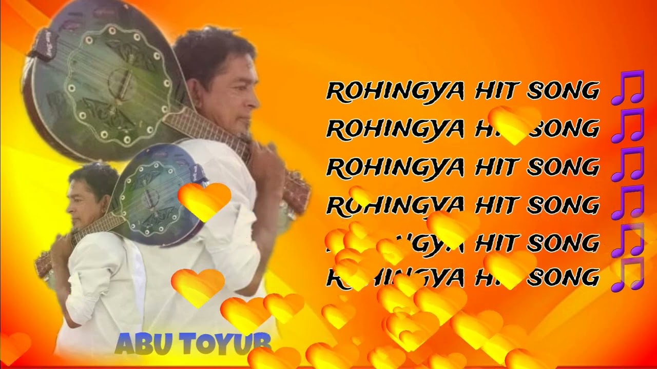 rohingya super hit song arakan Singer by Abu toyub