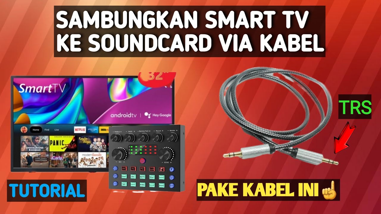 TUTORIAL SAMBUNGKAN SMART TV KE SOUNDCARD VIA KABEL AUDIO (TRS)