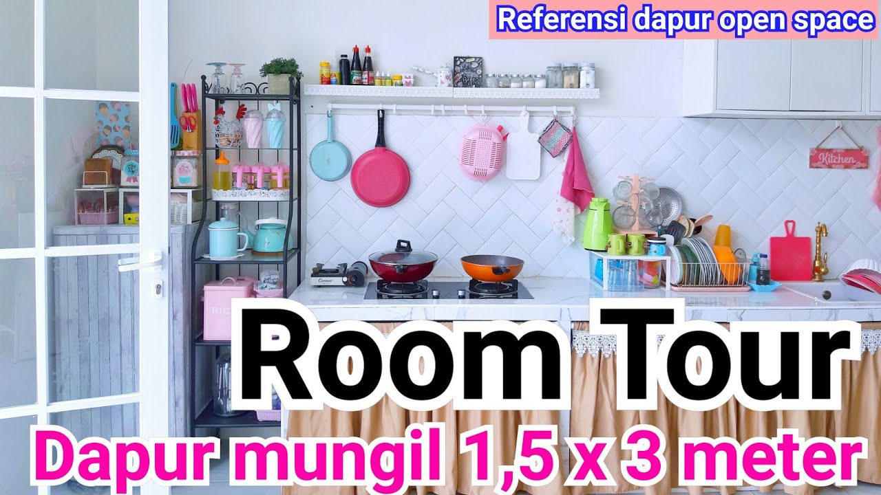 Room Tour dapur mungil ukuran 1,5 x 3 meter