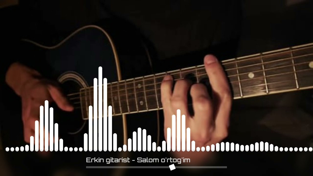 ERKIN AKA GITARIST - SALOM O'RTOG'IM QALESAN (O'KTAM KAMALOV)
