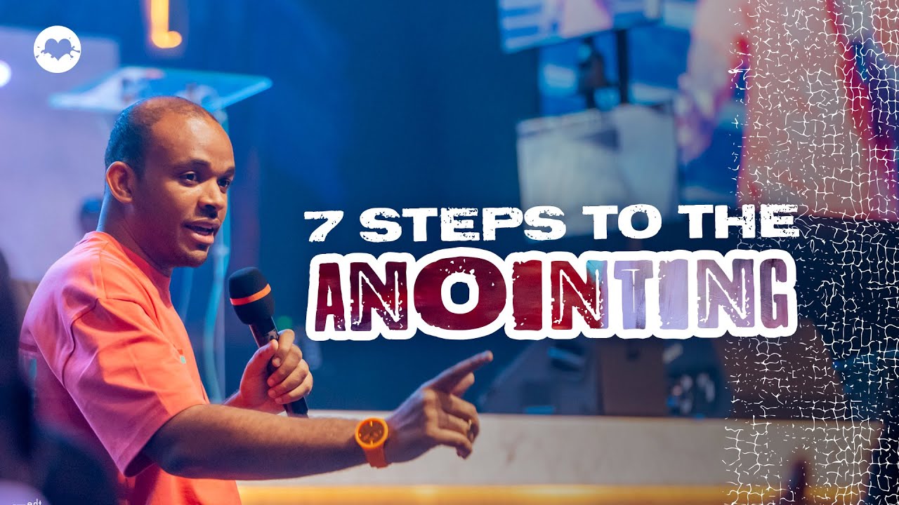 7 Steps To The Anointing | The eXperience Service | Joshua Heward-Mills