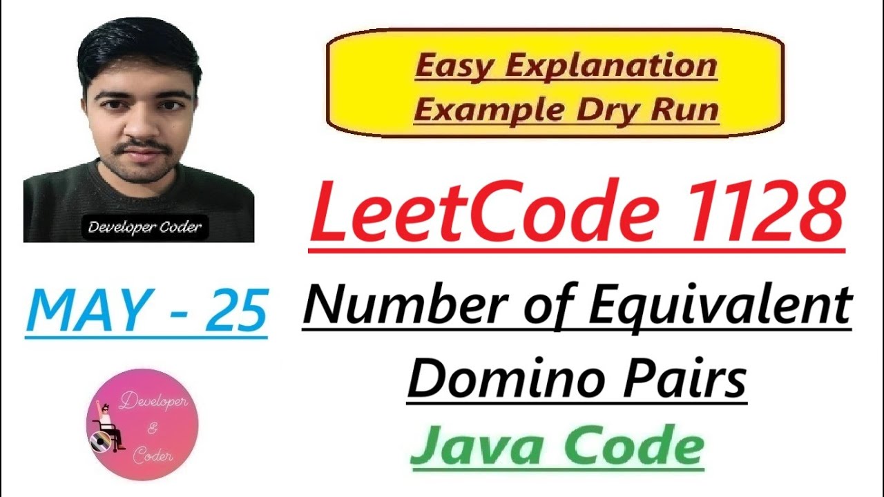 Number of Equivalent Domino Pairs | LeetCode 1128 | Java Code | Developer Coder