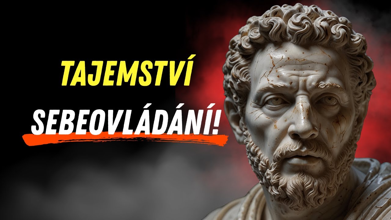 10 stoick&yacute;ch tajemstv&iacute;, jak zvl&aacute;dnout sebeovl&aacute;d&aacute;n&iacute; jako stoik - Stoicismus filozofie Marcus Aurelius