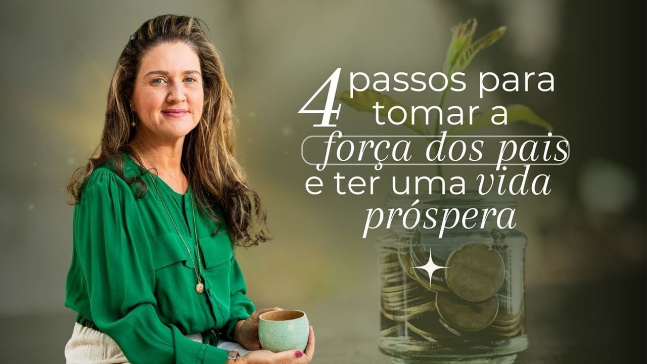 Quatro Passos Para Tomar Os Pais e Ter Uma Vida Próspera. @CristinaFlorentino