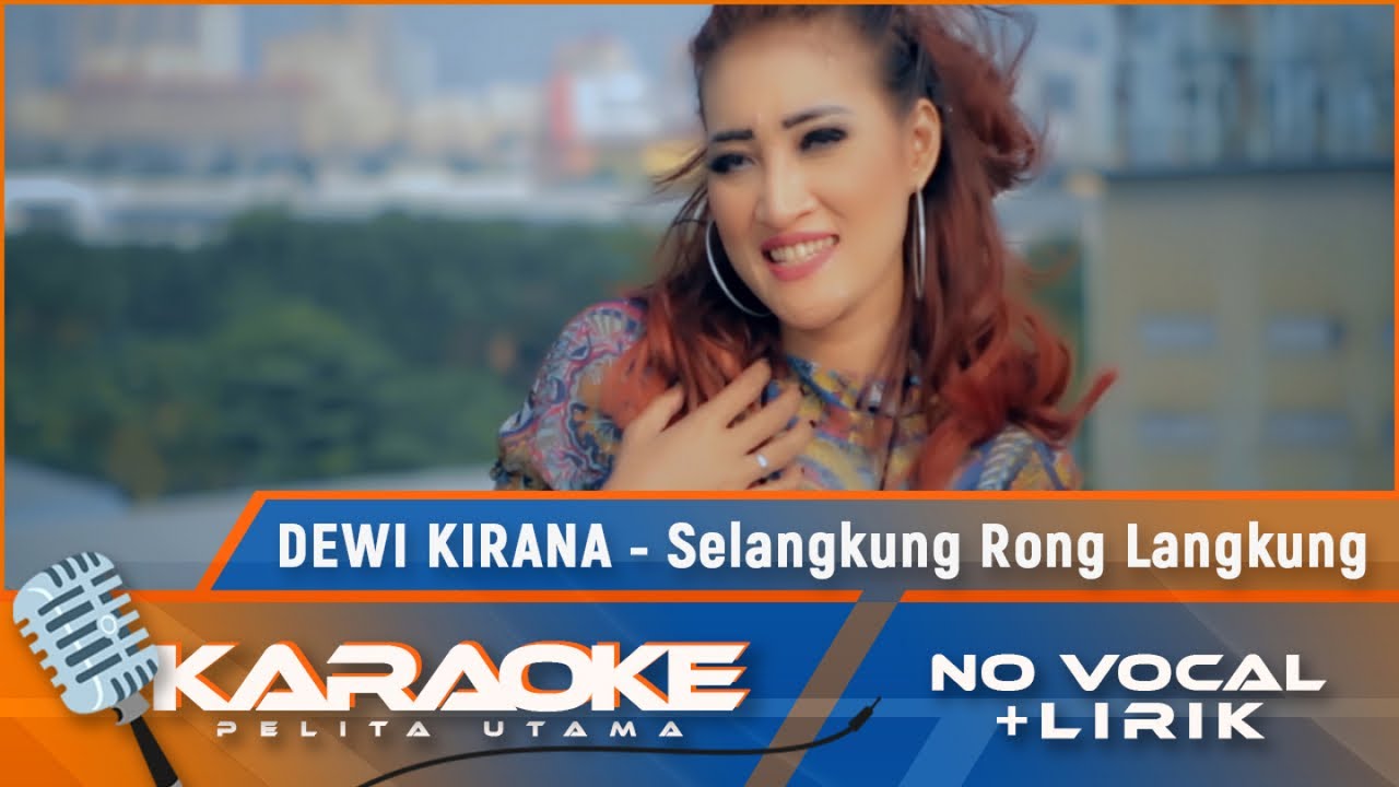 (Karaoke Version) SELANGKUNG RONG LANGKUNG - Dewi Kirana | Karaoke Lagu Tarling - no vocal