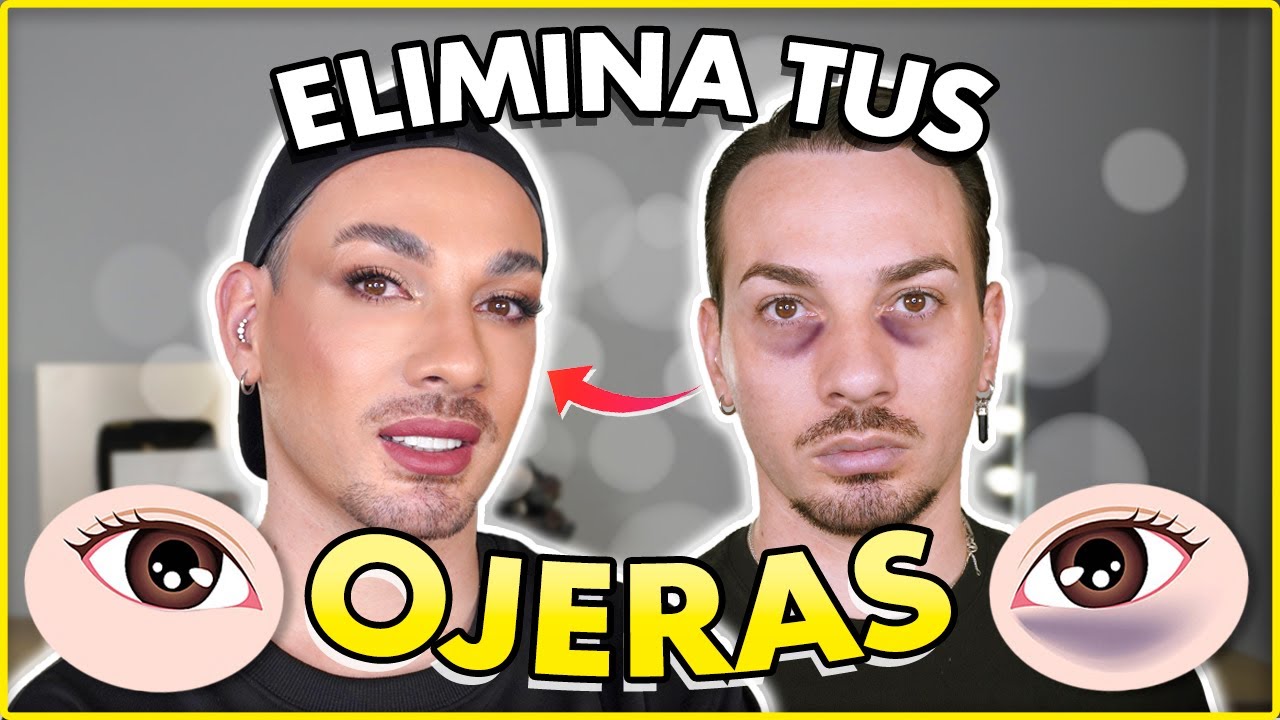 ELIMINA TUS OJERAS | Todo lo que necesitas saber para deshacerte de las ojeras | Gsus Serrano Mua