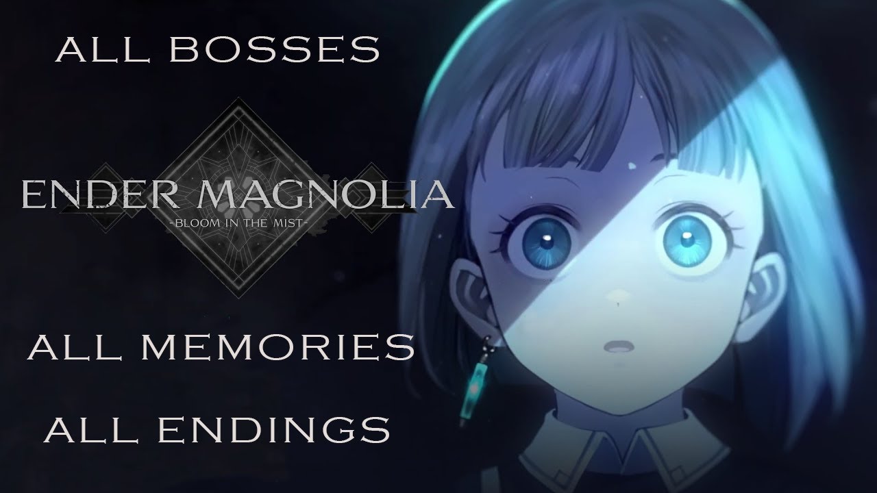 ENDER MAGNOLIA: Bloom In The Mist: All Bosses, All Memories & All Endings (No Commentary)